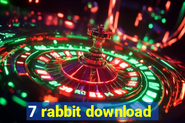 7 rabbit download